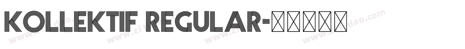Kollektif Regular字体转换
